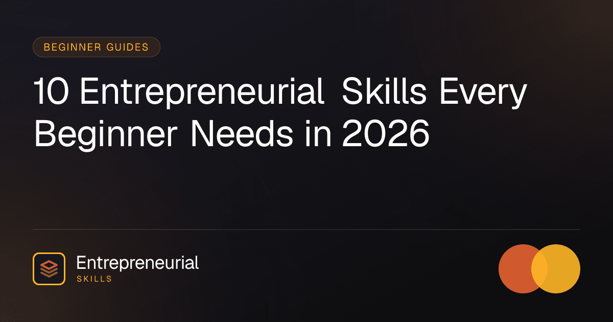 entrepreneurial skills for beginners