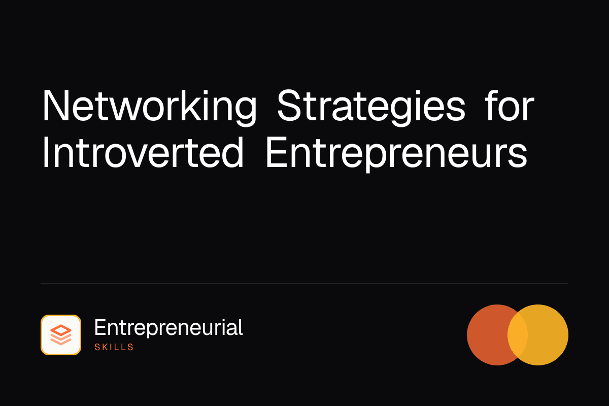 networking for introverted entrepreneurs